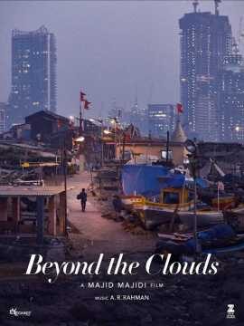 Zee Studios International to release Majid Majidi’s Beyond The Clouds in China