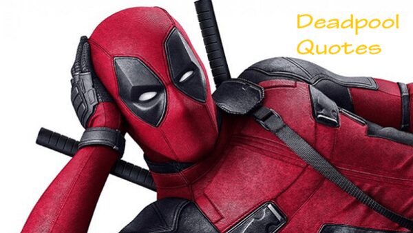 50 Greatest Deadpool Quotes That are Funny and Hilarious