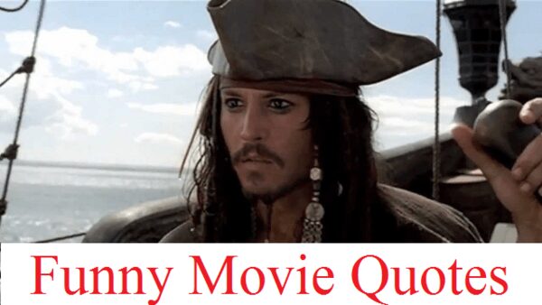Funny Movie Sayings or Quotes