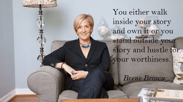 50 Brene Brown Quotes to Encourage and Inspire You to Success