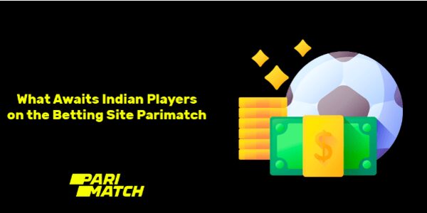 Indian Players on the Betting Site Parimatch
